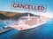 Cruise ship travel canceled because of epidemic of coronavirus