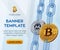 Crypto currency editable banner template. Bitcoin. Monero. 3D isometric Physical bit coins. Golden bitcoin and silver Monero coins