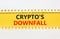 Crypto downfall symbol. Concept words Cryptos downfall on yellow paper. Beautiful yellow table white background. Business and