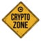 Crypto zone vintage rusty metal sign