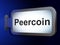 Cryptocurrency concept: Peercoin on billboard background