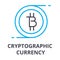 Cryptographic currency thin line icon, sign, symbol, illustation, linear concept, vector