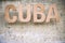 Cuba Sign Weathered Stone Background