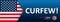Curfew Corona Virus Covid 19 USA Flag
