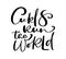 Curls run the world vector calligraphic vintage motivation text. Quote about naturally wavy or curly hairs. Curly girl