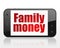 Currency concept: Family Money on Smartphone