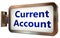 Current Account on billboard background