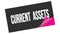 CURRENT  ASSETS text on black pink sticker stamp