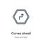 Curves ahead outline vector icon. Thin line black curves ahead icon, flat vector simple element illustration from editable maps