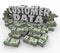 Customer Data 3d Words Money Cash Stacks Piles Valuable Contact