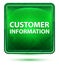 Customer Information Neon Light Green Square Button