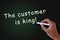 The customer is king