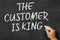 The customer is king