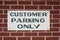 Customer Parking Only sign