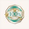 Customer satisfaction guaranteed hundred percent golden badge