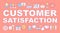 Customer satisfaction word concepts banner