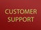 Customer support sign