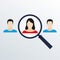 Customer target and human resources concept. Magnifier with male and female faces  icons. People searching with magnifying glass.