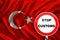 Customs sign, stop, attention against the background of the silk national flag of Turkey, the concept of border and customs