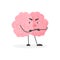 Cute angry human brain character standing with arms crossed