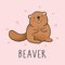 Cute Beaver cartoon hand drawn style