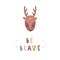 Cute boho deer. Be brave. Scandinavian poster for children wallpaper and home decor. Cute pastel vector illustration in