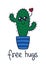 Cute cactus t-shirt print. Free hugs hand drawn lettering