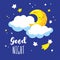 Cute cartoon crescent and clouds in the night sky. Handwriting inscription Good night.