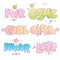 Cute cartoon motivational quotes and lettering for little princess and bad brave girl. Power, cosmic, cool girl and love