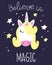 Cute cartoon unicorn with stars and the inscription Believe in magic. Vector illustration.