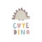 Cute dino print. Stylish scandi design. Template for children`s posters, printing on t-shirts, postcards