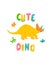 Cute dinosaur baby print. Triceratops in flat hand drawn style with hand lettered Cute Dino. Design for the design of