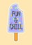 Cute fashion patch with fun and chill lettering on colorful ice cream