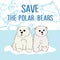 Cute furry polar bears on arctic background, cartoon wild animals from Red List, extinction problem, editable vector illustration