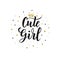 Cute Girl hand lettering for clothes. Kids badge tag icon. Great for card and t shirts. Celebration typography. Vector.