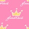 Cute glamorous seamless pattern with lettering elements and sparkling crown on pink background, editable vector illustration