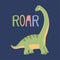 Cute green brontosaur and ROAR lettering isolated on blue background