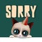 Cute grumpy cat apologize sorry card