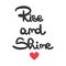 Cute hand drawn lettering rise and shine text vector card