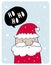 Cute Hand Drawn Santa Claus Vector Card. Lovely Infantile Style Nursery Art.