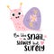 Cute happy snail with flower and slogan - Be like a snail, slowly but surely. Vector illustration. Motivational postcard