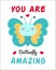 Cute insect butterfly with lettering you are amazing, cartoon character vector illustration