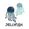 Cute jellyfish and lettering, fish animals, cartoon vector illustration