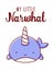 Cute kawaii hand drawn blue narwhal doodles, lettering my little narwhal, isolated on white background