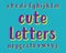 Cute letters typeface. Cartoon font. Isolated english alphabet