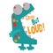 Cute little monster cartoon vector illustration with text little but loud