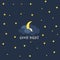 Cute little Moon on the night sky. Good night. vector illustration