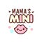 Cute little smiling lips and the mama s mini lettering illustration. illustration of isolated with phrase on white