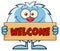 Cute Little Yeti Cartoon Mascot Character Holding Welcome Wooden Sign