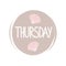 Cute logo or icon vector with hand drawn lettering thursday word, illustration on circle with brush texture, for social media stor